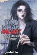 Tình Nhân Hai Mặt - Ôn Tửu Tiên Trà